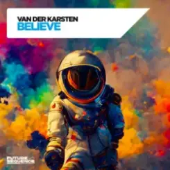 Believe Van Der Karsten - Believe слушать онлайн