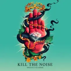 Kill The Noise - Kill It 4 The Kids слушать онлайн