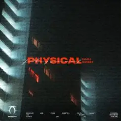 P.H.R.L & Haskey - Physical слушать онлайн