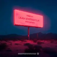 Sommer Ray - LaLaLa (Everybody's Up) [HEDEGAARD Edit] слушать онлайн