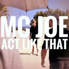 MC Joe, The Vanillas - It's Like That слушать онлайн