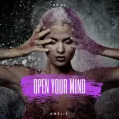 MD Dj & Amélie - Open Your Mind слушать онлайн