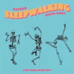 KALUSH & Victor Perry - Sleepwalking (Pink Panda House Edit) слушать онлайн