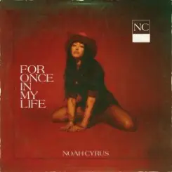 Noah Cyrus - For Once In My Life слушать онлайн