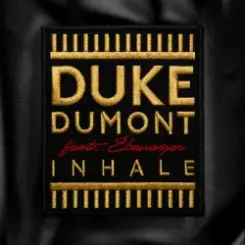Duke Dumont - Inhale слушать онлайн