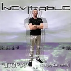 Inevitable - Utopia (Sergey Zar Remix) слушать онлайн