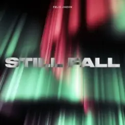 Felix Jaehn - Still Fall слушать онлайн
