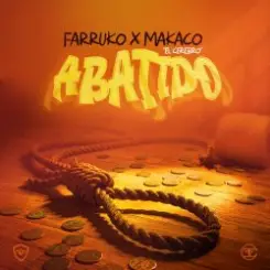 Farruko & Makaco el Cerebro - Abatido слушать онлайн