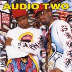 Audio Two - What More Can I Say слушать онлайн