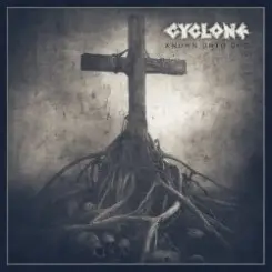 Cyclone - Known Unto God слушать онлайн