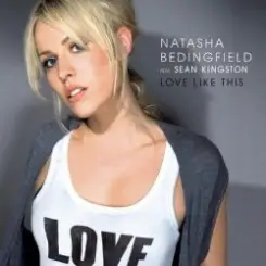 Natasha Bedingfield - Love Like This ft Sean Kingston слушать онлайн