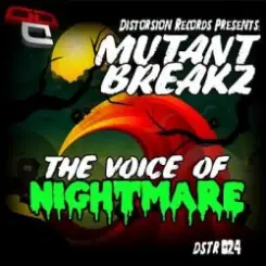 Mutantbreakz - The Voice of Nightmares (Gustolab Remix) слушать онлайн