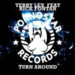 Terry Lex feat. Rick Fontan - Turn Around (Original Mix) слушать онлайн