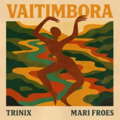 Mariana Froes - Vaitimbora (Trinix Remix) слушать онлайн