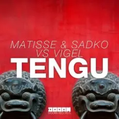Matisse & Sadko, Vigel - TENGU (Extended Mix) слушать онлайн
