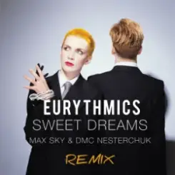 Eurythmics - Sweet Dreams (Max Sky & DMC Nesterchuk Radio Edit) слушать онлайн