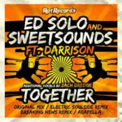 Deekline & Ed Solo with Sweetsounds feat Darrison - Together слушать онлайн