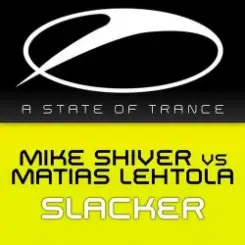 Mike Shiver vs. Matias Lehtola - Slacker слушать онлайн