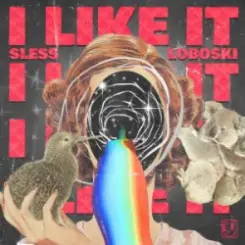 SLESS & Loboski - I Like It слушать онлайн