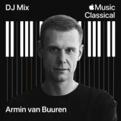 Armin van Buuren pres. Classical - Classical (DJ Mix) слушать онлайн