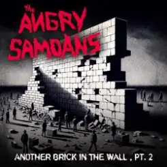 Angry Samoans - Another Brick In The Wall (Part 2) слушать онлайн