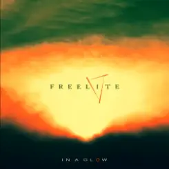 Freelite - In a Glow слушать онлайн