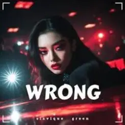 Slavique Green - Wrong слушать онлайн