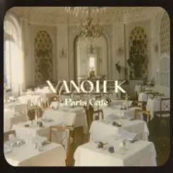 Vanotek - Paris Cafe слушать онлайн
