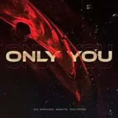 DJ DimixeR, Dante, Dmitrii G - Only You слушать онлайн
