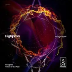 Highjacks - Incognito (Original Mix) слушать онлайн