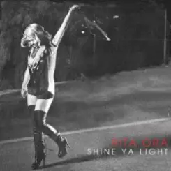 Rita Ora - Shine Ya Light (Dannic Club Mix) слушать онлайн