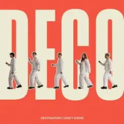 Deco - Destination слушать онлайн