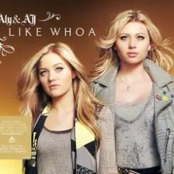 Aly And Aj - Like Whoa слушать онлайн