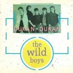 Duran Duran - The Wild Boys слушать онлайн