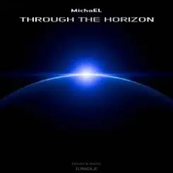 MichaEL - Through the horizon слушать онлайн