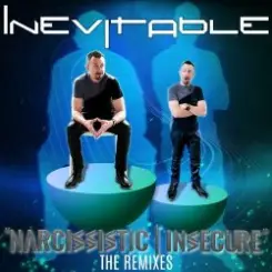 Inevitable - Narcissistic Insecure (Sergey Zar Mix) слушать онлайн