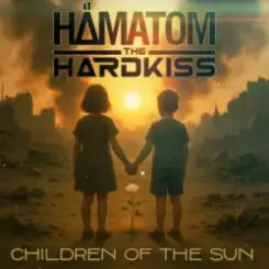 Hämatom & The Hardkiss - Children of the Sun слушать онлайн