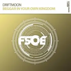 Driftmoon - Beggar In Your Own Kingdom слушать онлайн
