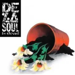 De La Soul - The Art of Getting Jumped слушать онлайн