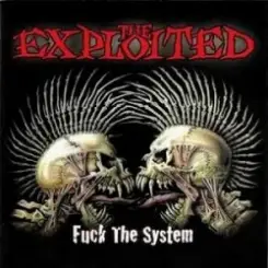 The Exploited - Fuck The System слушать онлайн