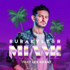 Burak Yeter - Miami (Extended Mix) слушать онлайн