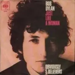 Bob Dylan - Just Like A Woman слушать онлайн