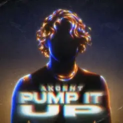 Akcent - Pump it Up слушать онлайн