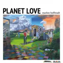 Marlon Hoffstad - Planet Love слушать онлайн