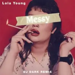 Lola Young - Messy (Dj Dark Remix) слушать онлайн