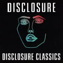 Disclosure - Love Can Be So Hard слушать онлайн