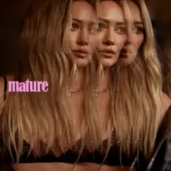 Hilary Duff - Mature слушать онлайн