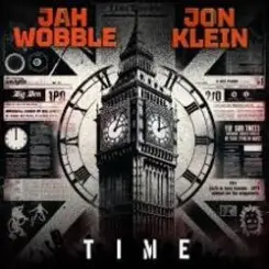 Jah Wobble & Jon Klein - Time слушать онлайн