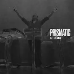 PRISMATIC by Tiësto - 003 слушать онлайн