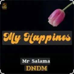 DNDM, Mr Salama - My Happines слушать онлайн